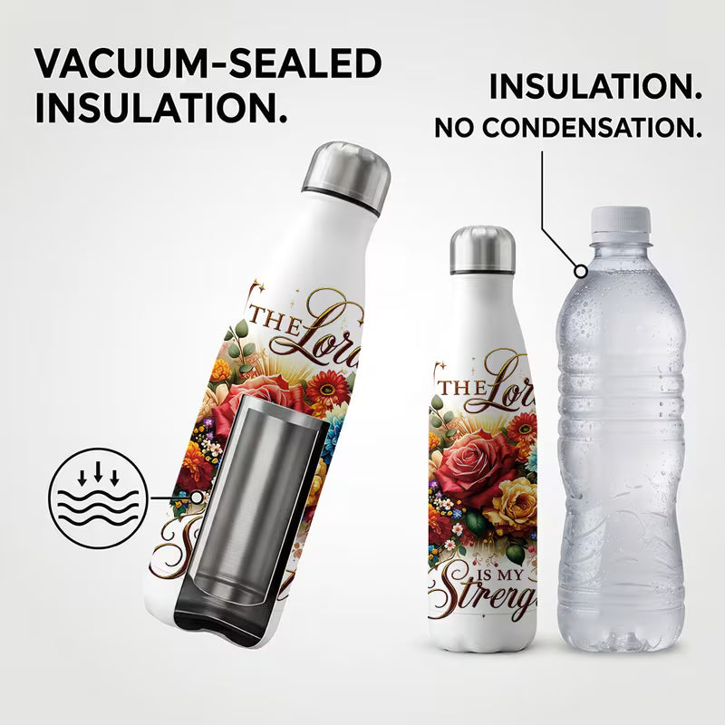 Christian Stainless Steel Water Bottle 500ml | "The Lord Is My Strength" Insulated Travel Flask | Floral Bible Verse Tumbler | Faith Gift for Women